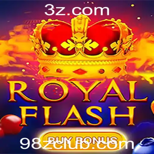 98z - Descubra o Fascinante Mundo de RoyalFlashBuyBonus